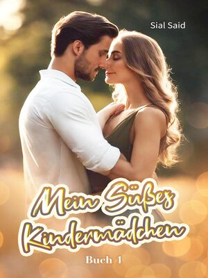 cover image of Mein Süßes Kindermädchen Buch 1